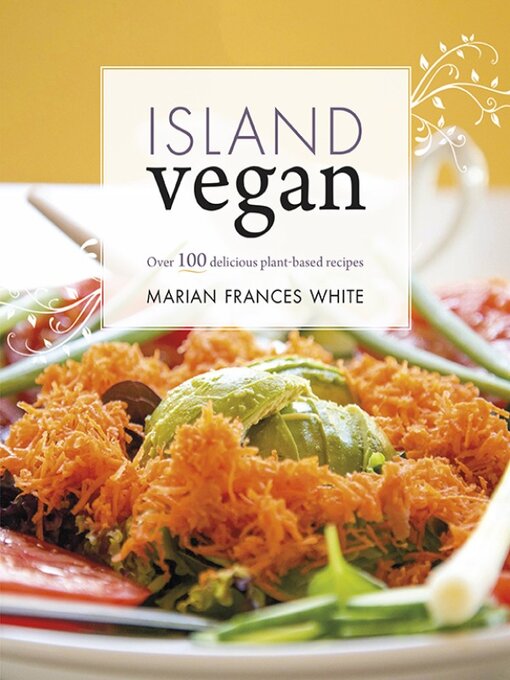 Title details for Island Vegan by Marian Frances White - Available